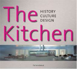 The Kitchen History, Culture, Design